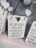 Friendship Signs - Good Friends - Best Friends