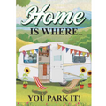 Home Is Where You Park It Metal Sign