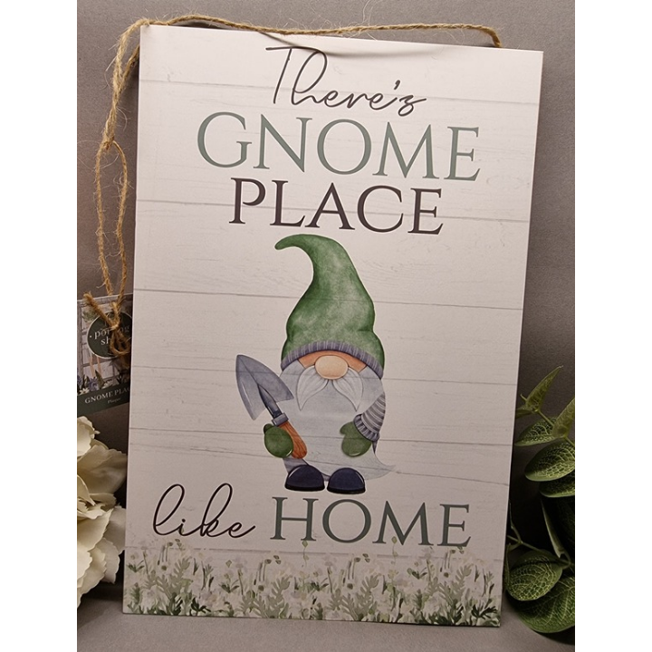 Garden Gnome Sign - No Place Like Home
