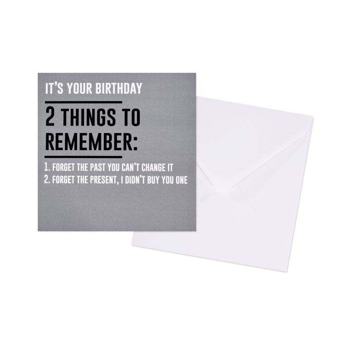 2 Things To Remember Birthday Card