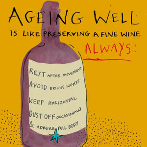 Ageing Like Fine Wine - Birthday Card