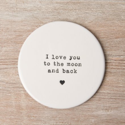I Love You To The Moon & Back Coaster