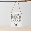 Kitchen Closed Not In The 'Moood' - Mini Metal Sign