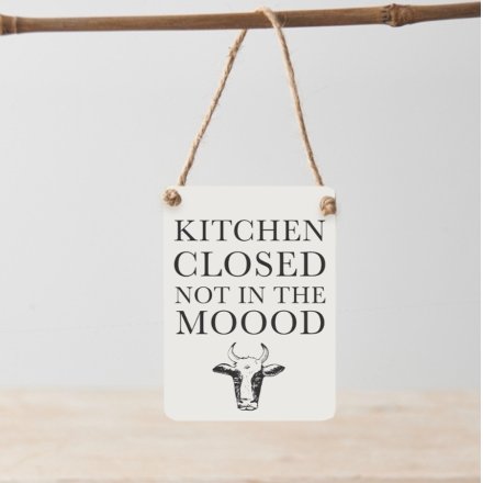 Kitchen Closed Not In The 'Moood' - Mini Metal Sign