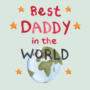 Best Daddy Card - Mother's Day / Birthday .