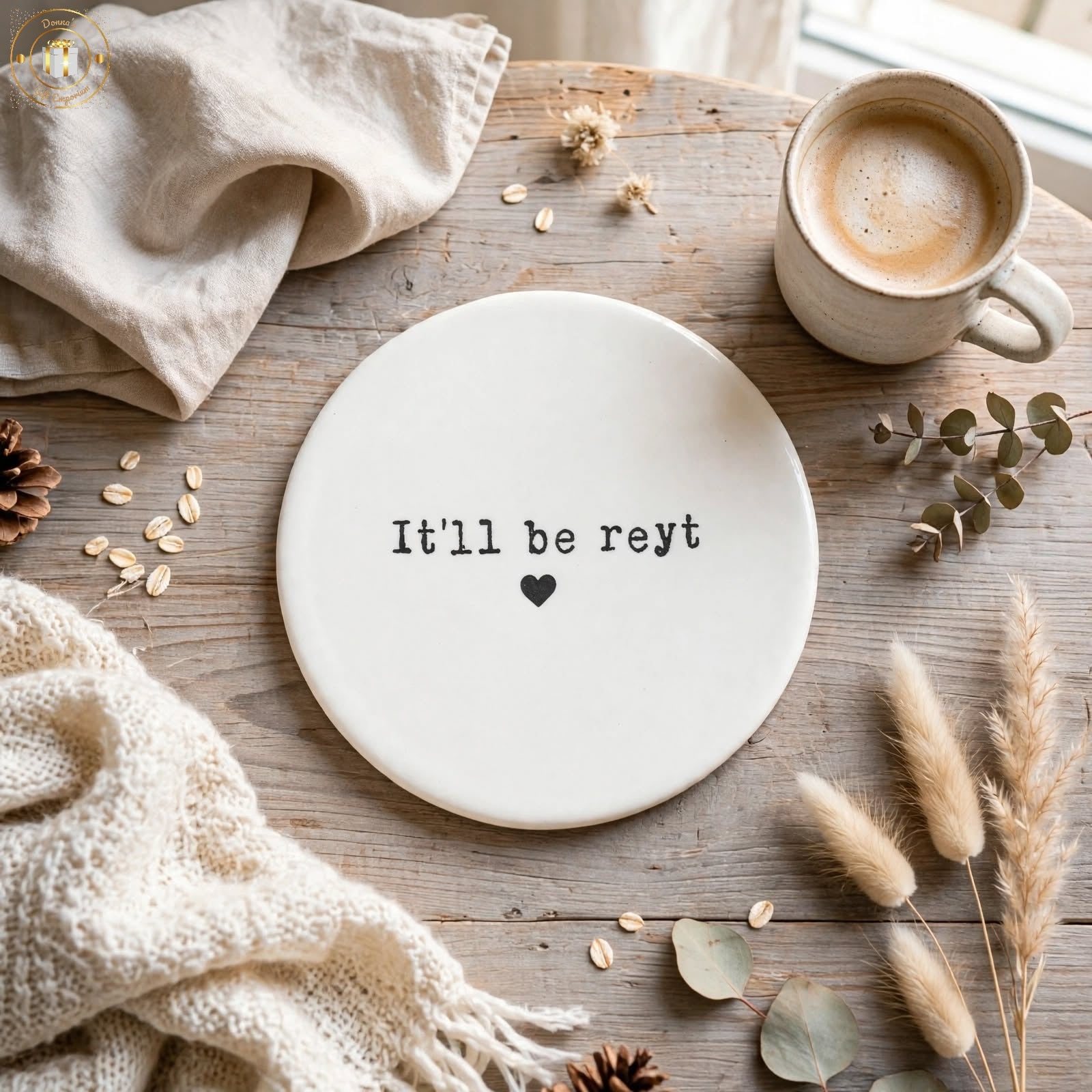 It'll Be Reyt Ceramic Coaster - Yorkshire Keepsake Coaster with Heart