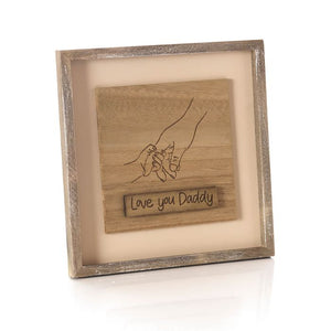 Love You Daddy Frame Plaque