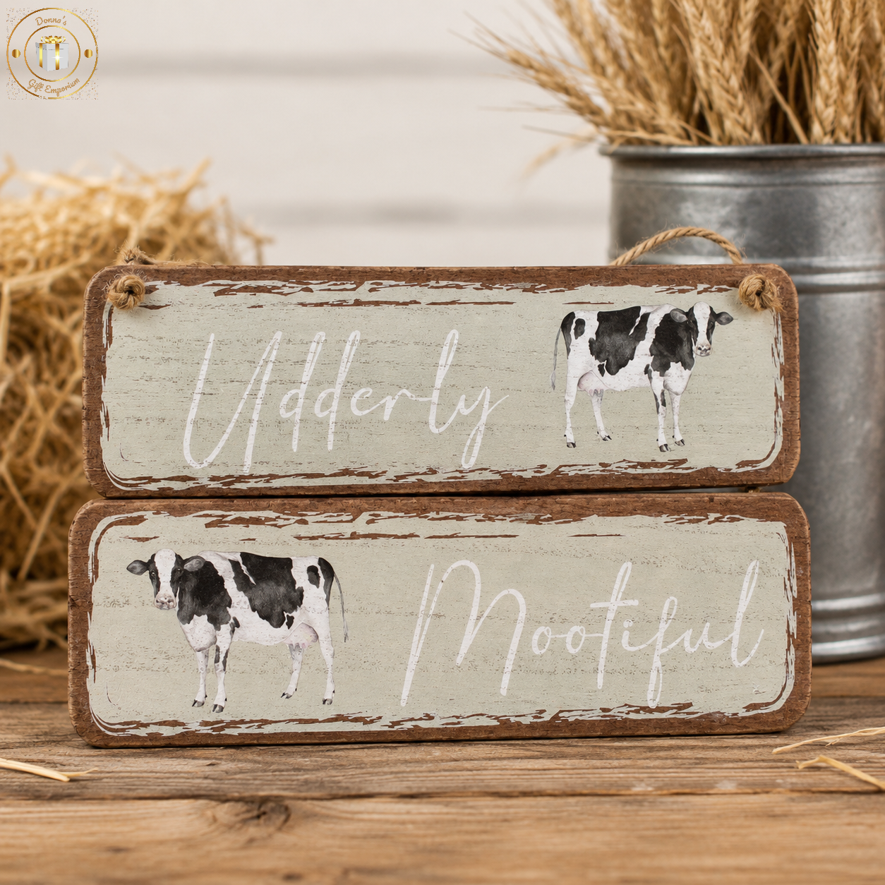 Udderly Mootiful Hanging Wooden Sign