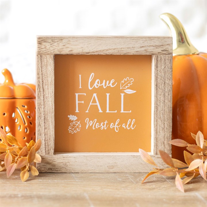 I Love Fall Most Of All Frame