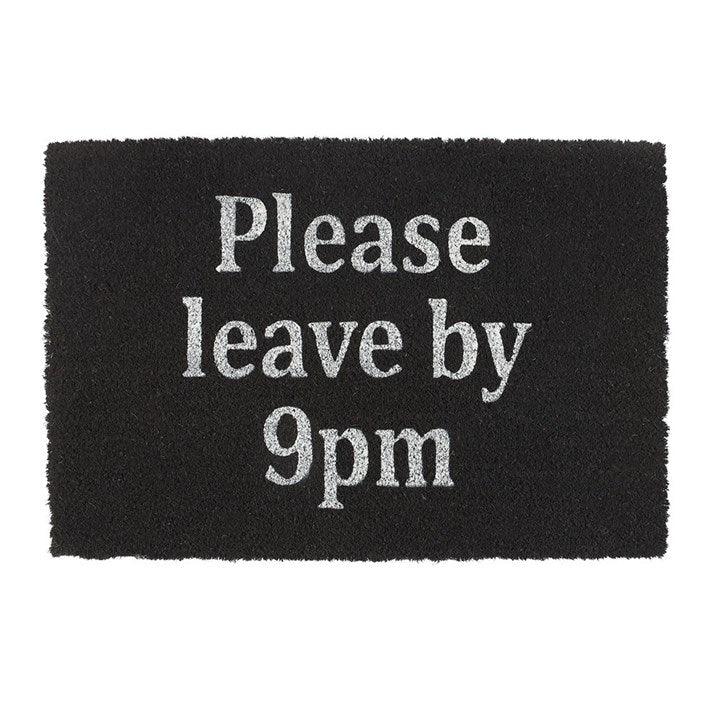 Please Leave By 9pm Black Doormat