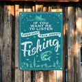 Fishing Metal Sign