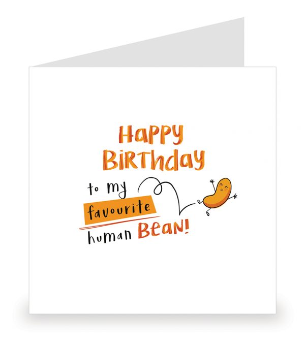 Happy Birthday Favourite Human Bean Card