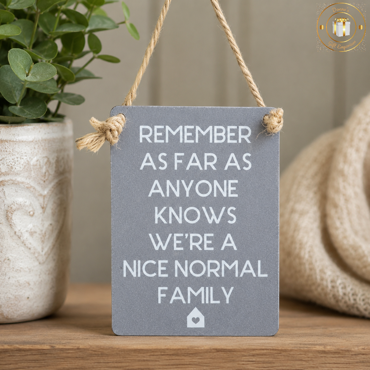 Nice Normal Family - Mini Metal Sign