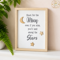 Shoot For The Moon Sign