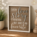Every Love Story Wooden Wall Plaque