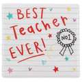 Best Teacher Ever Ceramic Coaster
