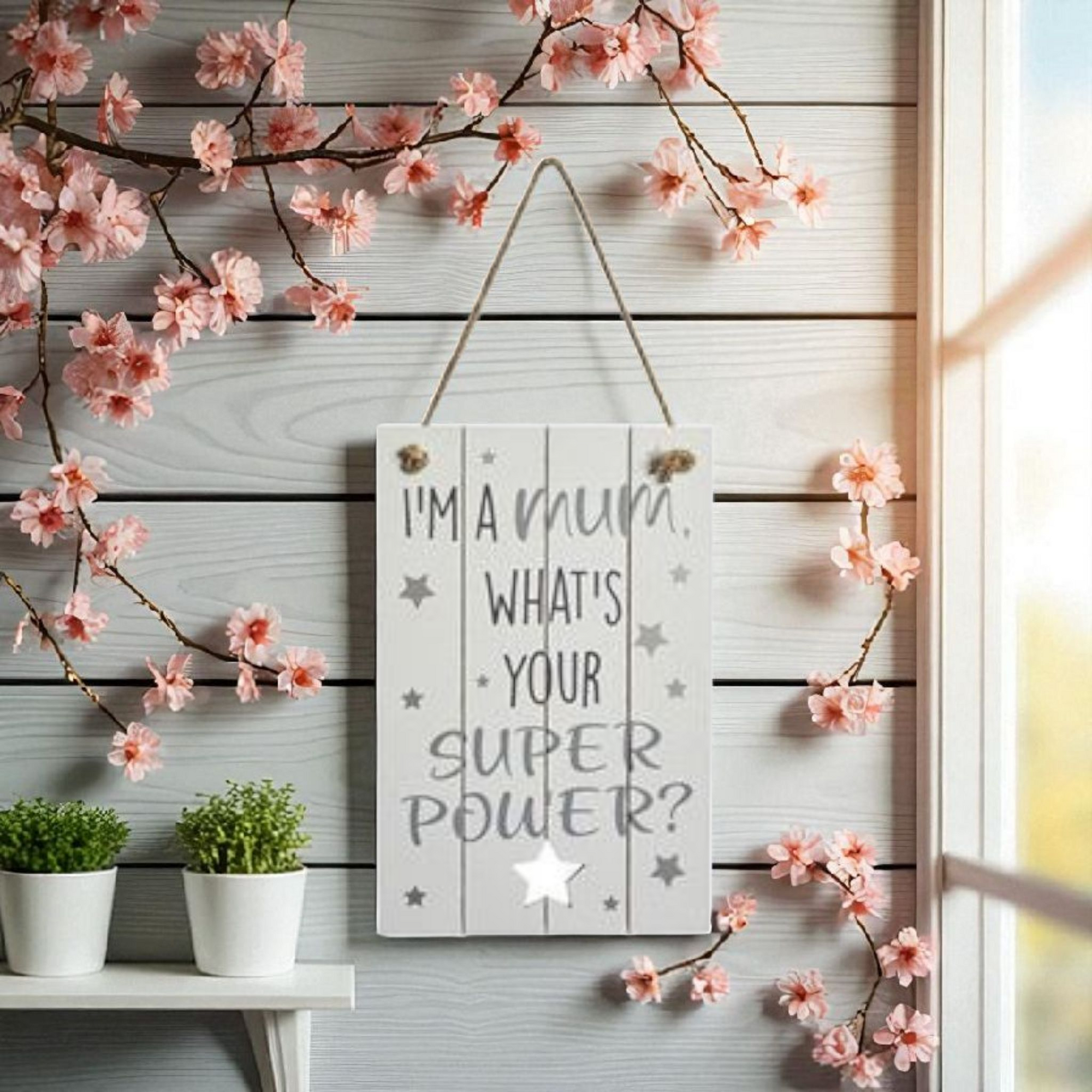 I'm A Mum Wooden Plaque