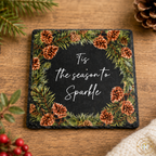 Festive Christmas Slate Coasters – Fabulous/ Cosy / Sparkle
