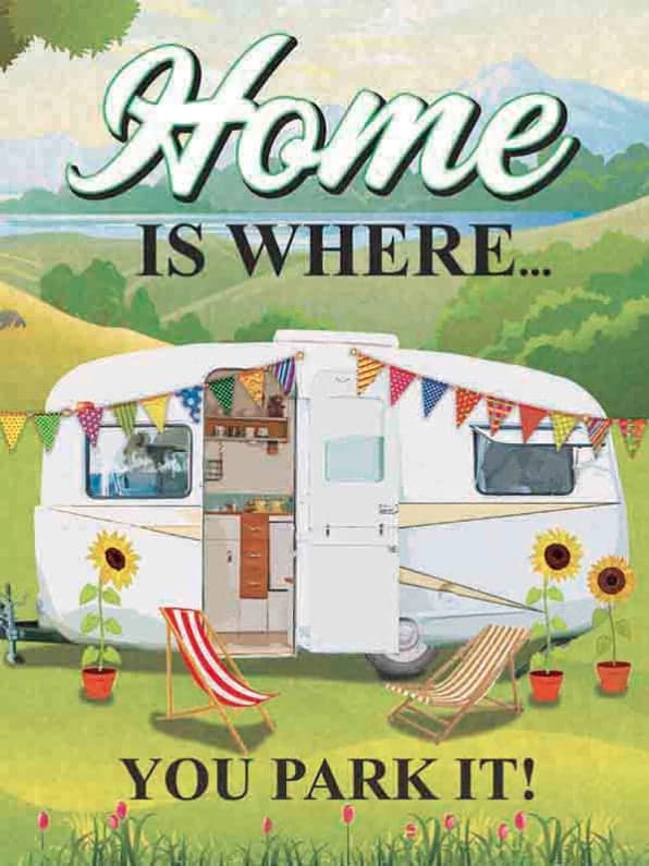 Home Is Where You Park It Metal Sign