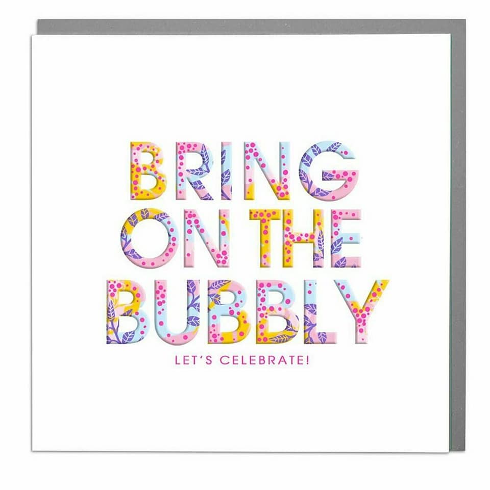 Bring On The Bubbly - Let's Celebrate - Congratulations Card .
