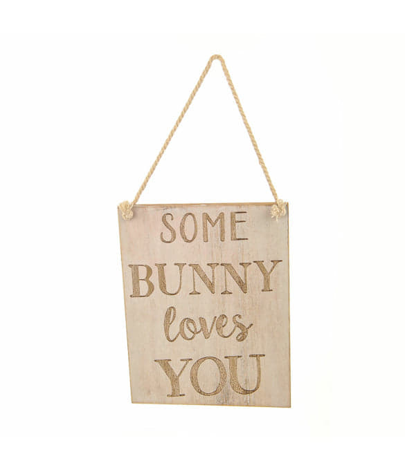 Some Bunny Loves You Hanging Sign