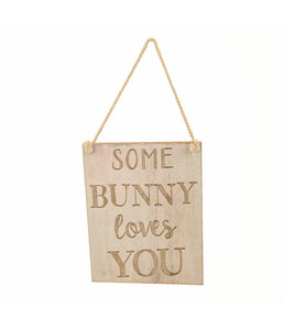 Some Bunny Loves You Hanging Sign