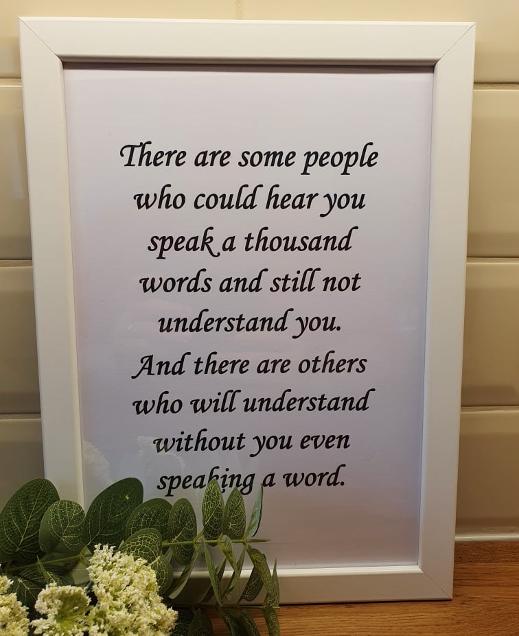 Understand Without You Even Speaking A Word - Framed Print