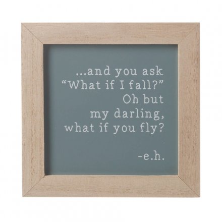 My Darling What If You Fly Frame Sign