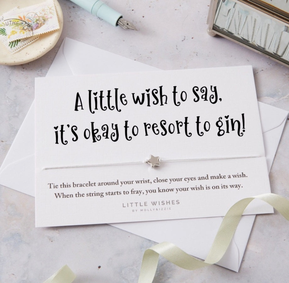 Wish Bracelet, Resort To Gin