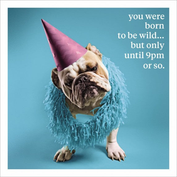 9pm Or So Greetings Card