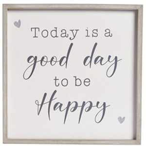 A Good Day to be Happy Frame