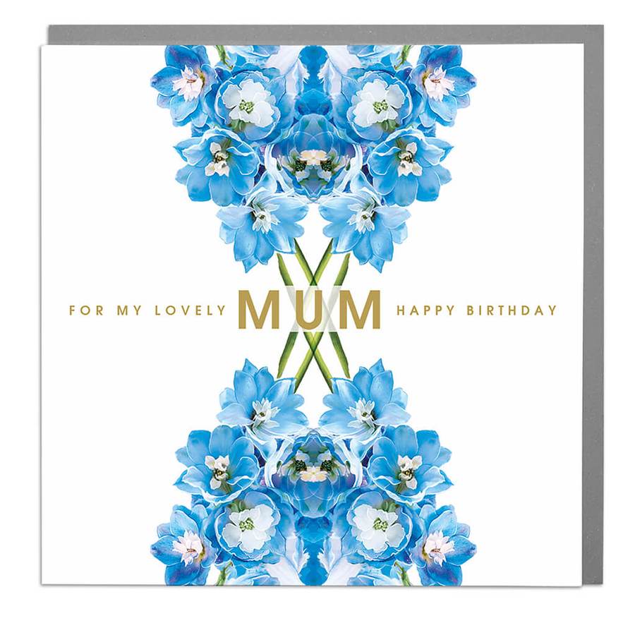 Delphiniums Lovely Mum Birthday Card - Blue