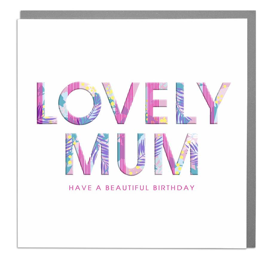 Lovely Mum Birthday Card - Pink
