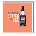Getting Better With Age Birthday Card